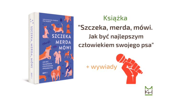 Książka “Szczeka, merda, mówi”. Zofia i Piotr Wojtków.